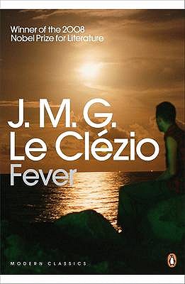 Fever - Le Clzio, J.M.G.