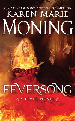 Feversong - Moning, Karen Marie, and Frangione, Jim (Read by), and Cobb, Amanda Leigh (Read by)