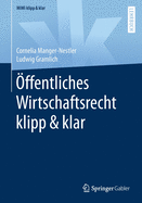 ?ffentliches Wirtschaftsrecht Klipp & Klar