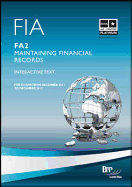FIA - Maintaining Financial Records FA2: Study Text