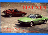 Fiat X1/9: 1300, 1500 and Abarth Including Performance and Styling Conversions