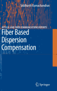 Fiber Based Dispersion Compensation