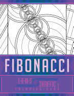 Fibonacci Coloring Book - Lens Traffic: 8.5" X 11" (21.59 X 27.94 CM)