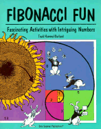 Fibonacci Fun: Fascinating Activities with Intriguing Numbers Book Copyright 1998