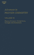 Fibrous Proteins: Coiled-Coils, Collagen and Elastomers: Volume 70
