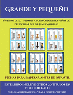 Fichas para empezar antes de infantil (Grande y pequeo): Este libro contiene 30 fichas con actividades a todo color para nios de 4 a 5 aos