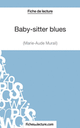 Fiche de lecture: Baby-sitter blues de Marie-Aude Murail: Analyse compl?te de l'oeuvre