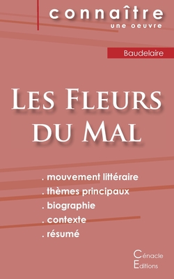 Fiche de lecture Les Fleurs du Mal de Charles Baudelaire (Analyse littraire de rfrence et rsum complet) - Baudelaire, Charles