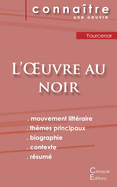 Fiche de lecture L'Oeuvre au noir de Marguerite Yourcenar (analyse littraire de rfrence et rsum complet)
