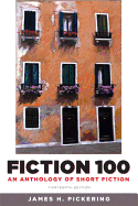 Fiction 100: An Anthology of Short Fiction with New Myliteraturelab -- Access Card Package