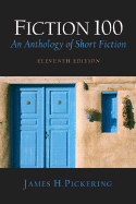 Fiction 100: An Anthology of Short Fiction