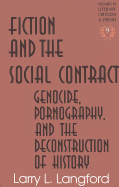 Fiction and the Social Contract: Genocide, Pornography, and the Deconstruction of History