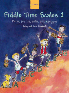 Fiddle Time Scales 1 - Blackwell, David (Composer), and Blackwell, Kathy (Composer)