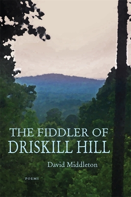Fiddler of Driskill Hill - Middleton, David