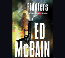 Fiddlers: A Novel of the 87th Precinct