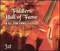 Fiddlers' Hall of Fame: 60 All-Time Fiddle Classics - Various Artists