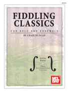 Fiddling Classics for Solo and Ensemble, Cello/Bass