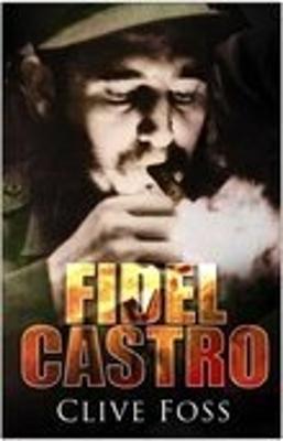 Fidel Castro - Foss, Clive