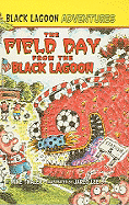 Field Day from the Black Lagoon