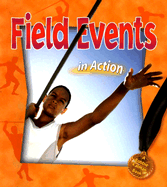 Field Events in Action