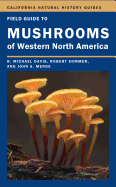 Field Guide to Mushrooms of Western North America: Volume 106