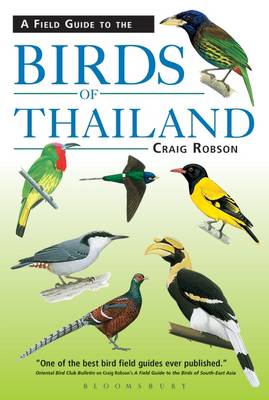 Field Guide to the Birds of Thailand - Robson, Craig