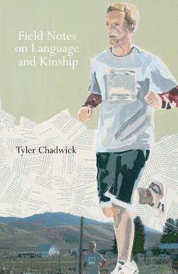 Field Notes on Language and Kinship - Chadwick, Tyler
