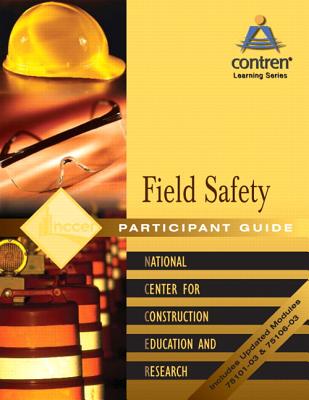 Field Safety Participant Guide, Paperback - Nccer