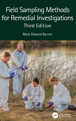 Field Sampling Methods for Remedial Investigations - Byrnes, Mark Edward