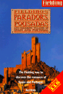 Fielding's Paradors, Pousadas and Charming Villas