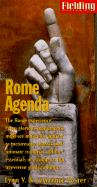 Fielding's Rome Agenda - Foster, Lynn Vasco, and Foster, Lawrence