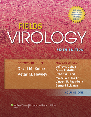 Fields Virology - Knipe, David M, and Howley, Peter