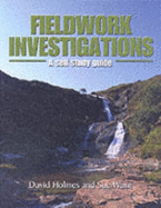 Fieldwork Investigations: A Self Study Guide - Warn, Sue