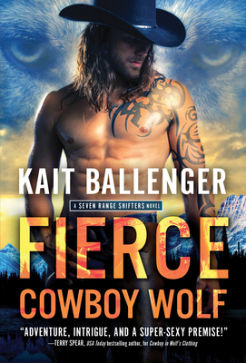 Fierce Cowboy Wolf - Ballenger, Kait