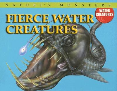 Fierce Water Creatures - McCall, Gerrie