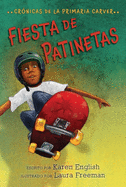 Fiesta de Patinetas: Skateboard Party (Spanish Edition)