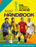 Fifa Women's World Cup Australia/New Zealand 2023: Kid's Handbook