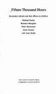 Fifteen Thousand Hours: Secondary Schools and Their Effects on Children - Rutter, Michale, and Mortimer, Peter, and Maugham, Barbara