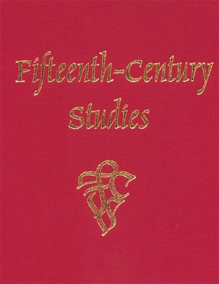 Fifteenth-Century Studies - Heintzelman, Matthew Z (Editor), and Gusick, Barbara I (Editor), and Walsh, Martin (Contributions by)