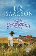 Fifth Generation Cowboy: Christian Contemporary Romance