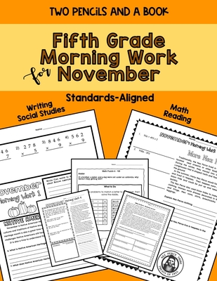 Fifth Grade Morning Work for November - A Book, Two Pencils and