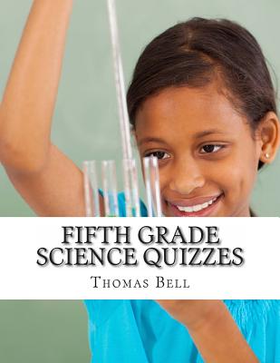 Fifth Grade Science Quizzes - Homeschool Brew, and Bell, Thomas
