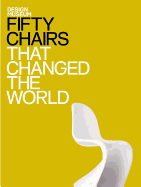 Fifty Chairs that Changed the World: Design Museum Fifty