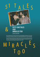 Fifty-One Tales and Miracles Too