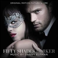 Fifty Shades Darker [Original Motion Picture Score]   - Danny Elfman