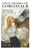 Fifty Shades of Gorgosaur