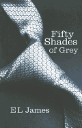 Fifty Shades of Grey: The #1 Sunday Times bestseller