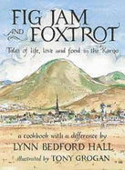 Fig Jam and Foxtrot