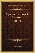 Figaro at Hastings St. Leonards (1877)