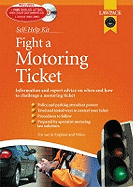 Fight a Motoring Ticket: How to Claim Against Parking, Speeding and Other Motoring Offences